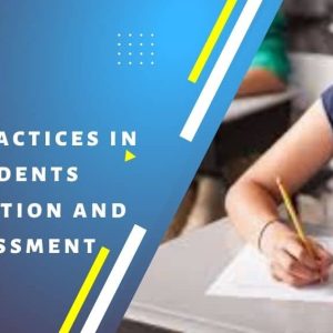 Best Practices in Students Evaluation and Assessment